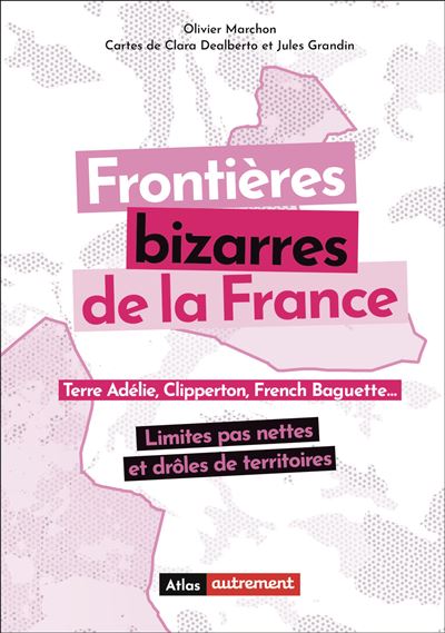 Couverture du livre Frontières bizarres de la France